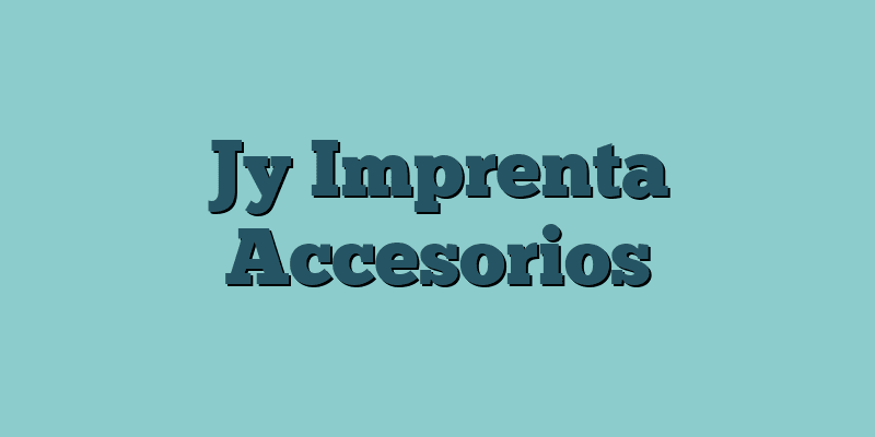 Jy Imprenta Accesorios