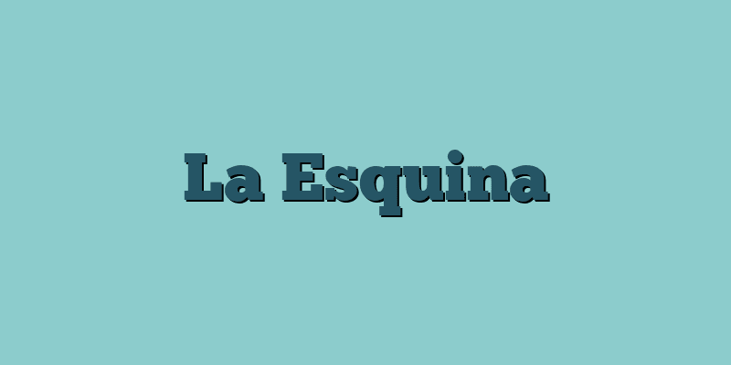 La Esquina