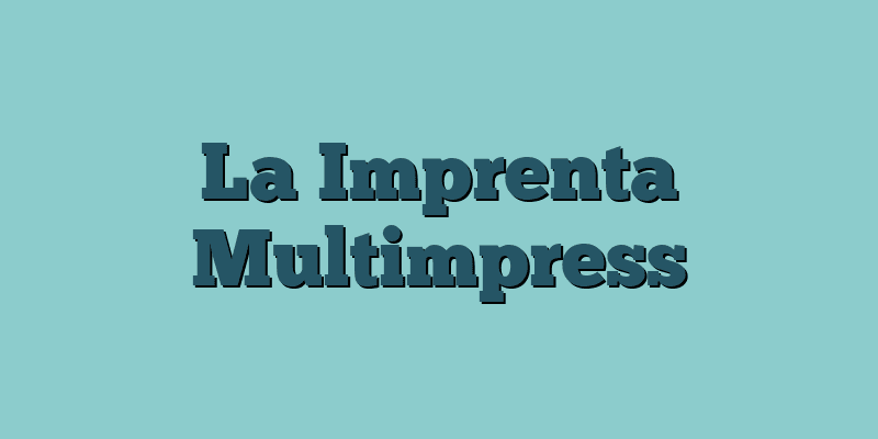La Imprenta Multimpress