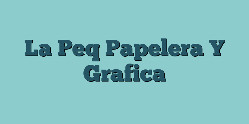 La Peq Papelera Y Grafica