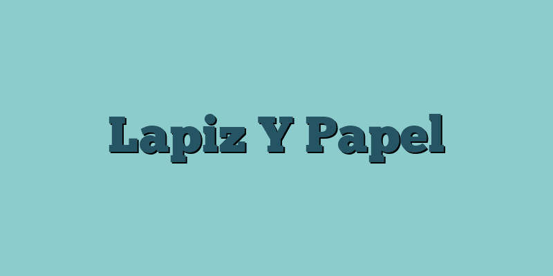 Lapiz Y Papel