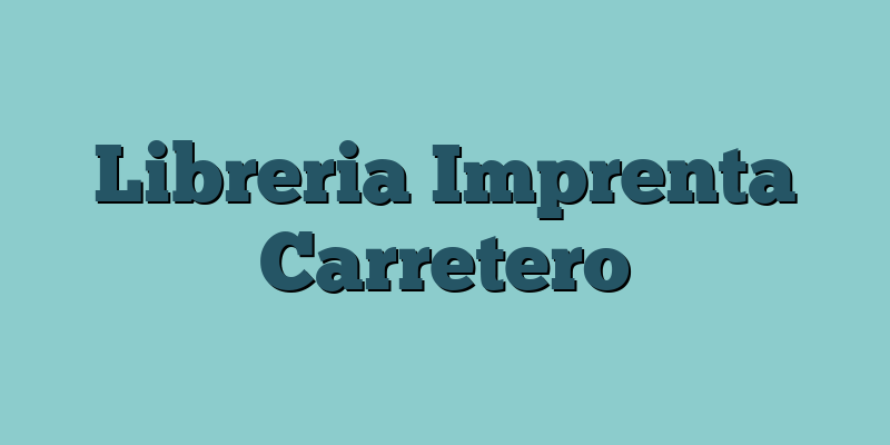 Libreria Imprenta Carretero