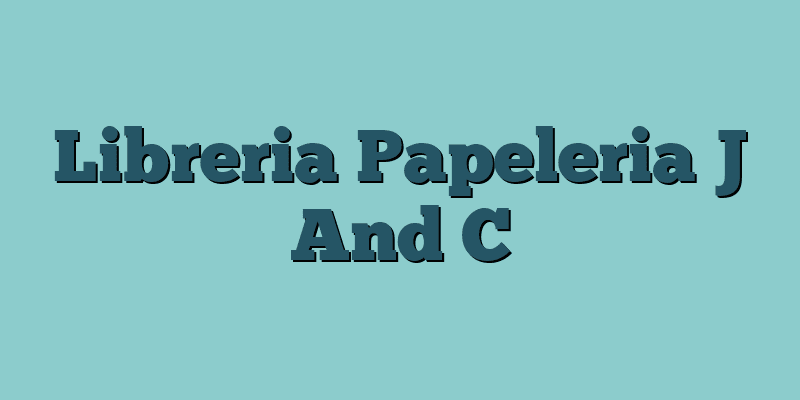 Libreria Papeleria J And C