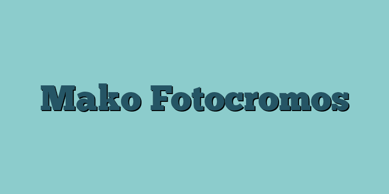 Mako Fotocromos