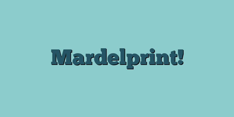 Mardelprint!