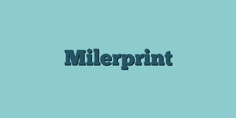 Milerprint