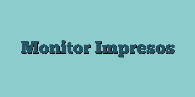 Monitor Impresos