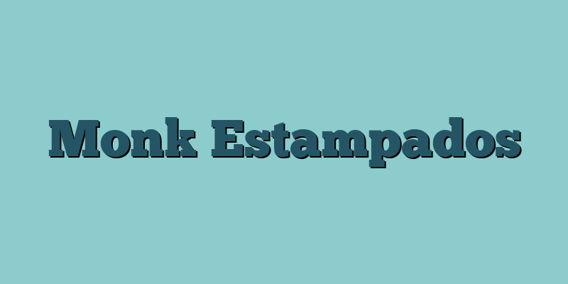 Monk Estampados