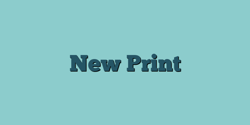 New Print