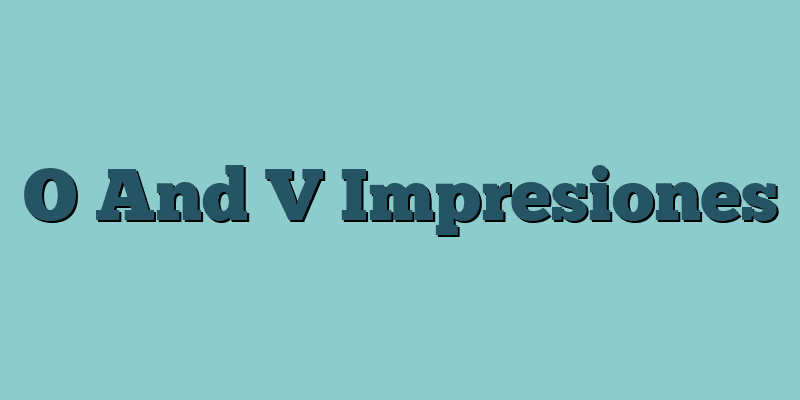 O And V Impresiones