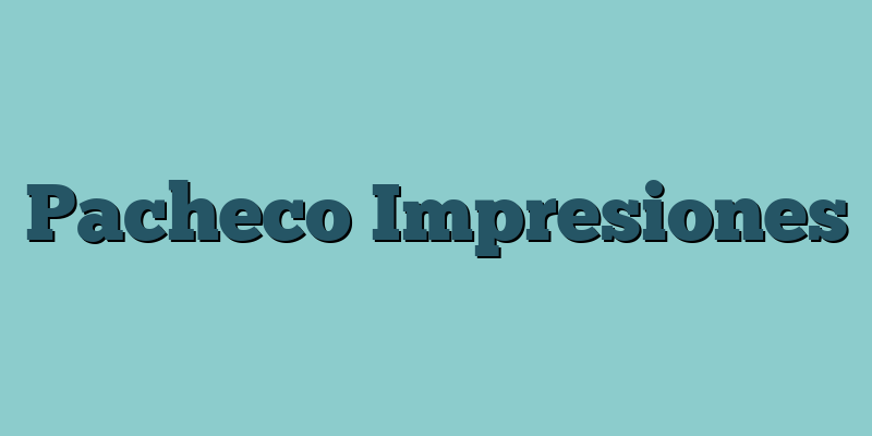 Pacheco Impresiones