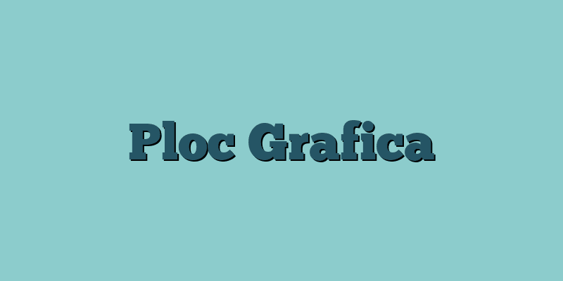 Ploc Grafica
