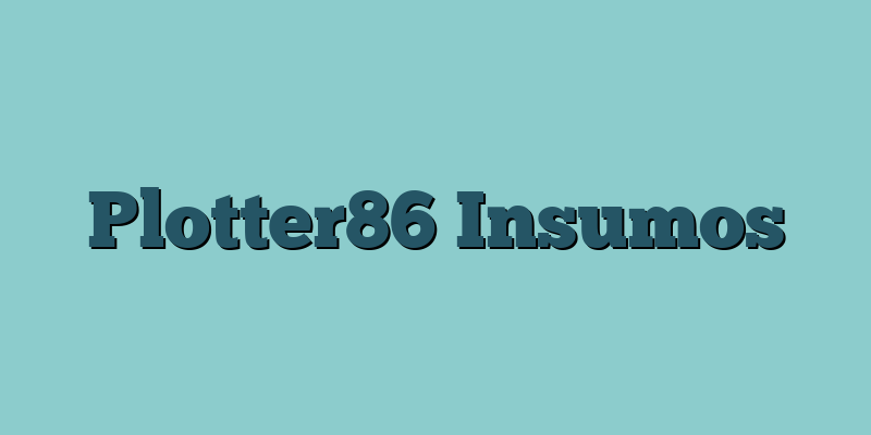 Plotter86 Insumos