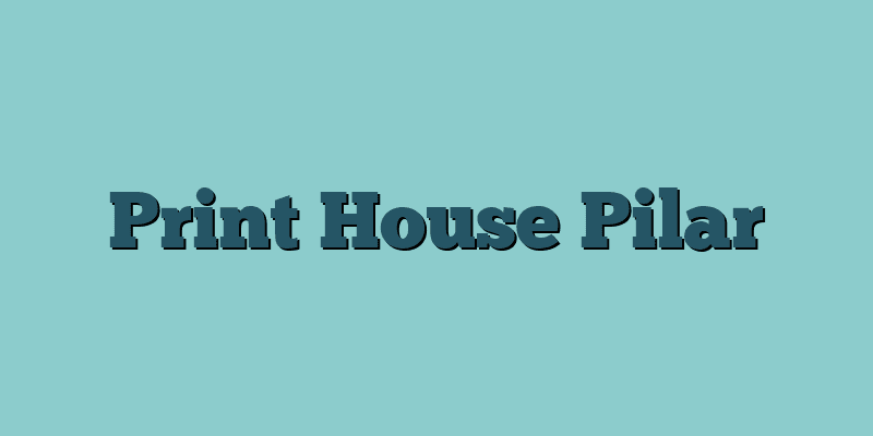 Print House Pilar