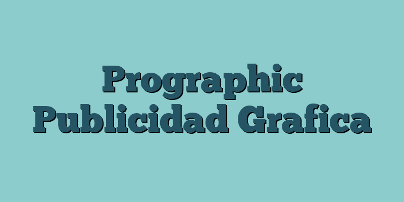 Prographic Publicidad Grafica