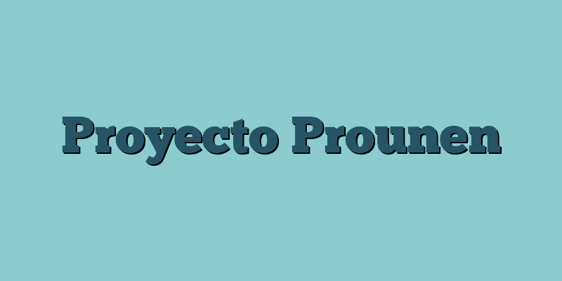 Proyecto Prounen