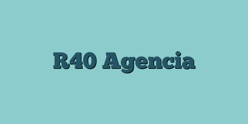 R40 Agencia