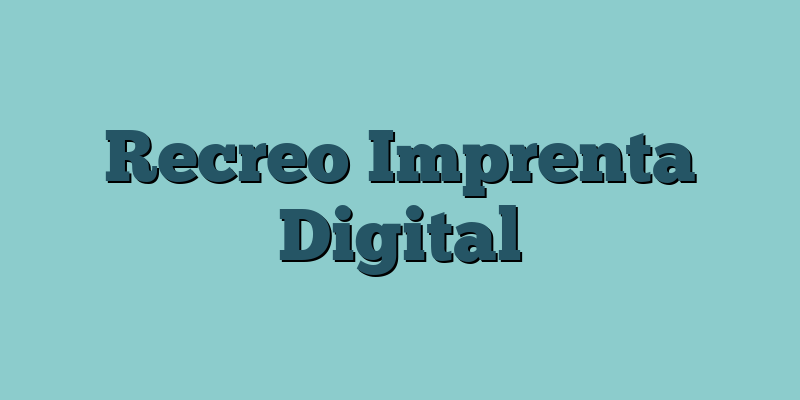 Recreo Imprenta Digital