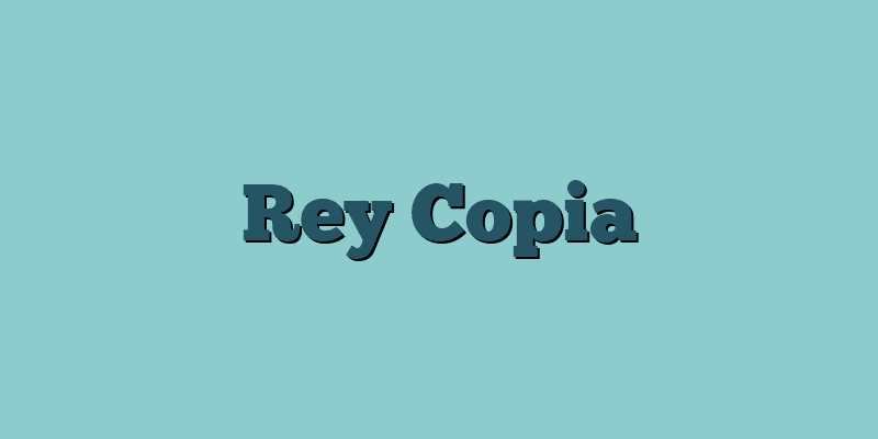 Rey Copia