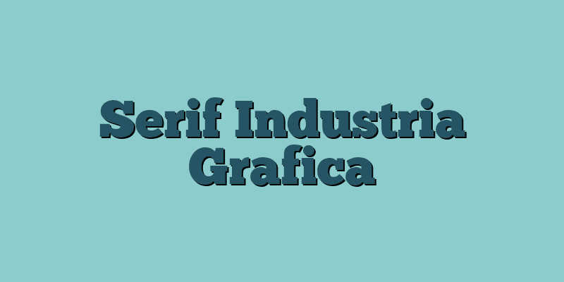 Serif Industria Grafica