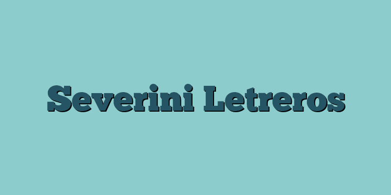 Severini Letreros