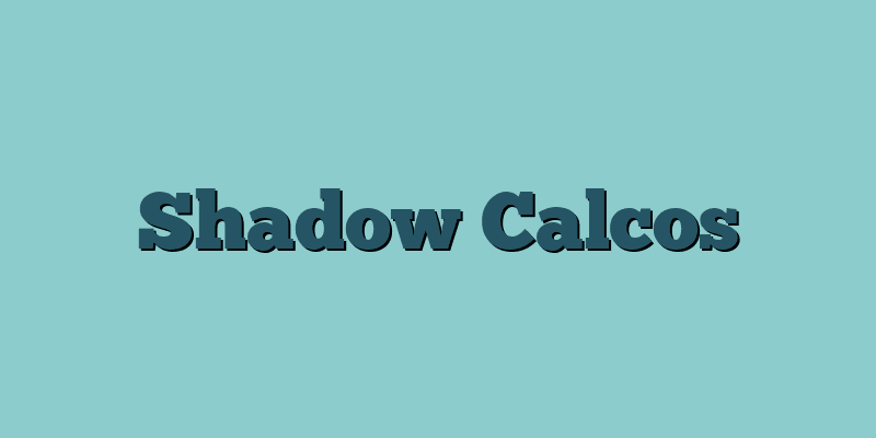 Shadow Calcos