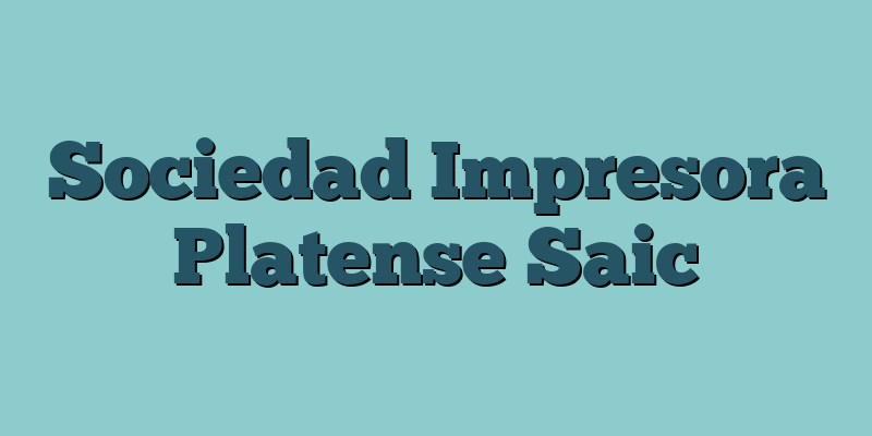 Sociedad Impresora Platense Saic