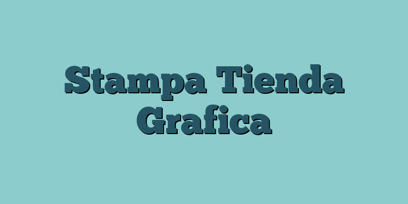 Stampa Tienda Grafica