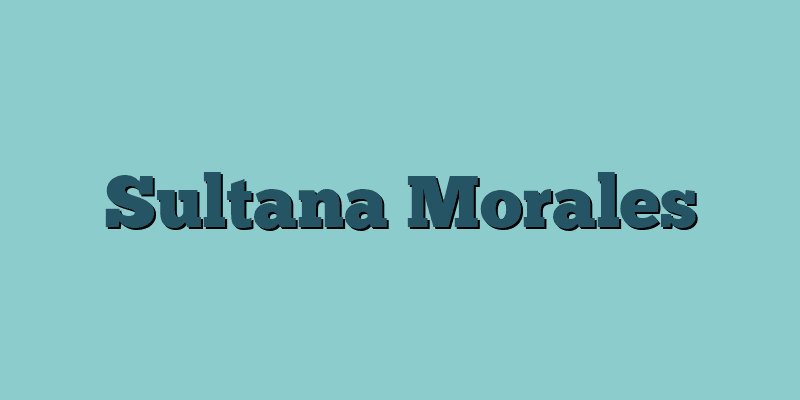 Sultana Morales