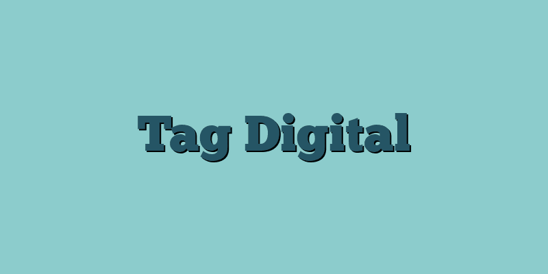 Tag Digital