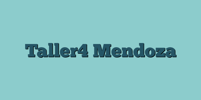 Taller4 Mendoza