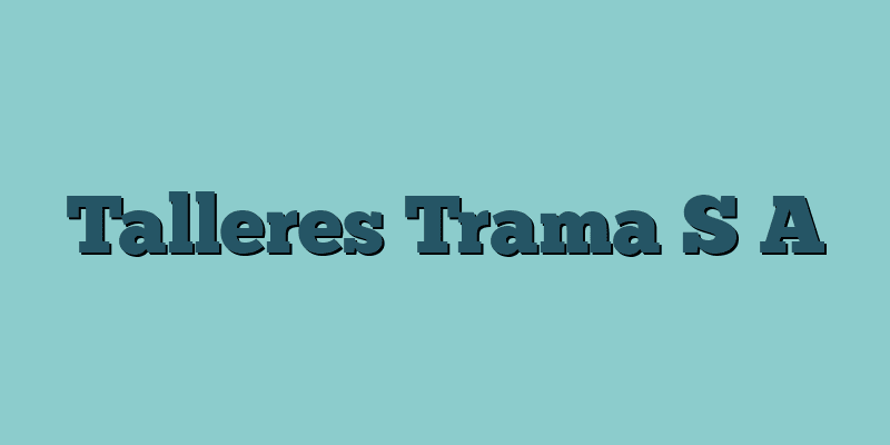 Talleres Trama S A