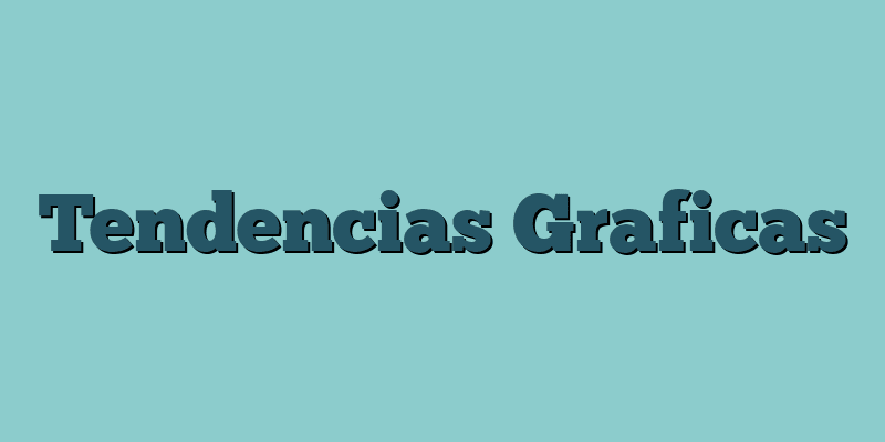 Tendencias Graficas