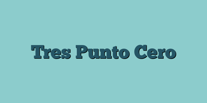 Tres Punto Cero