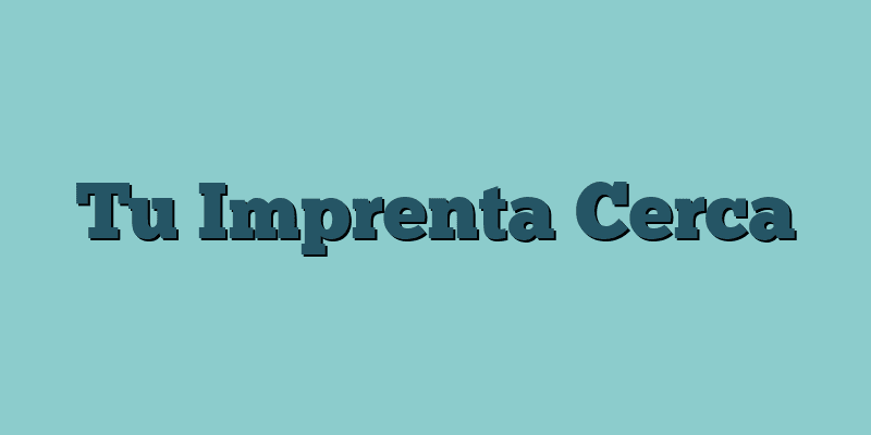 Tu Imprenta Cerca