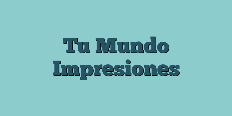 Tu Mundo Impresiones