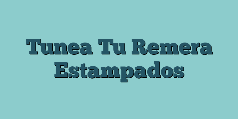 Tunea Tu Remera Estampados
