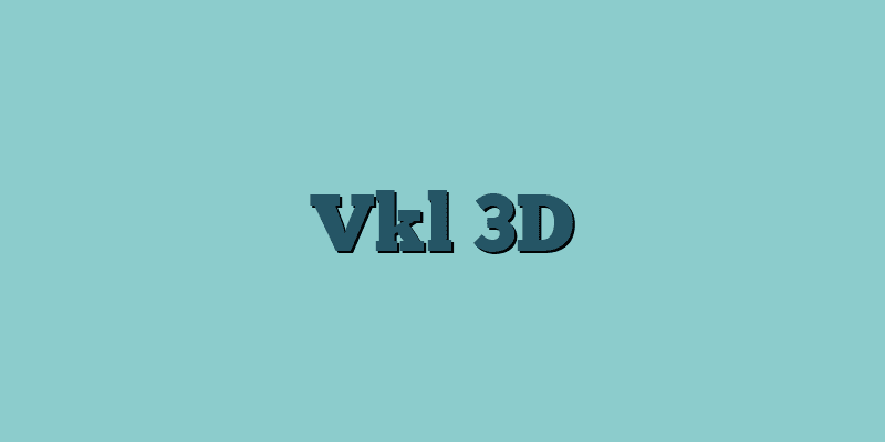 Vkl 3D