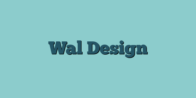 Wal Design