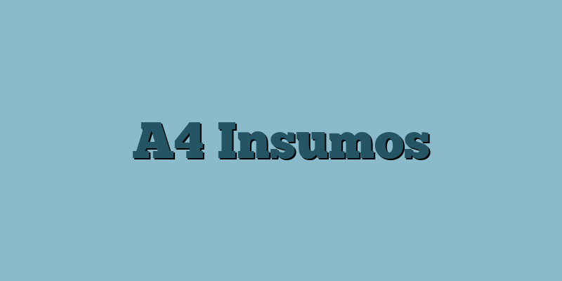 A4 Insumos
