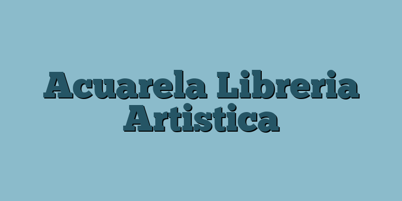 Acuarela Libreria Artistica
