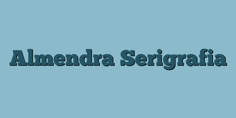 Almendra Serigrafia