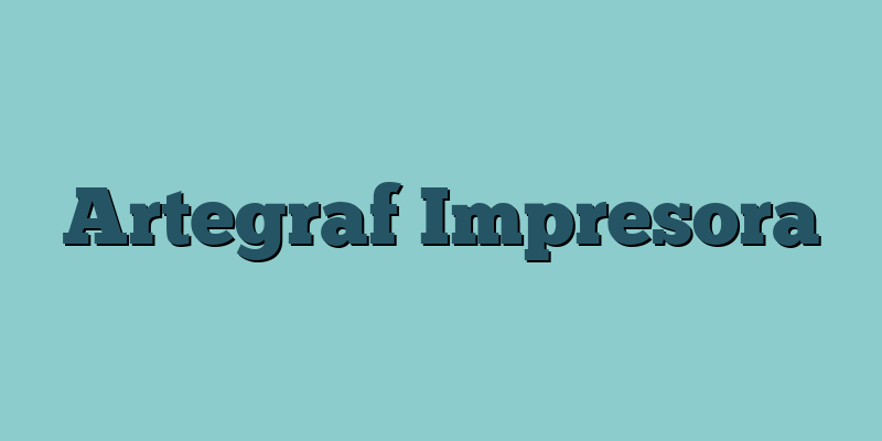 Artegraf Impresora