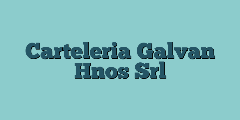 Carteleria Galvan Hnos Srl