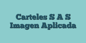 Carteles S A S Imagen Aplicada