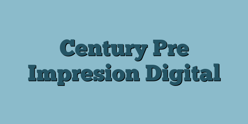 Century Pre Impresion Digital