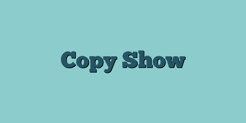 Copy Show