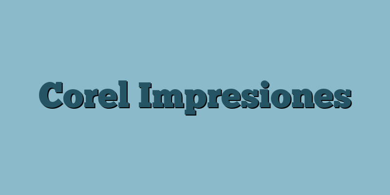 Corel Impresiones