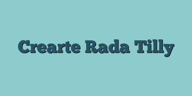 Crearte Rada Tilly