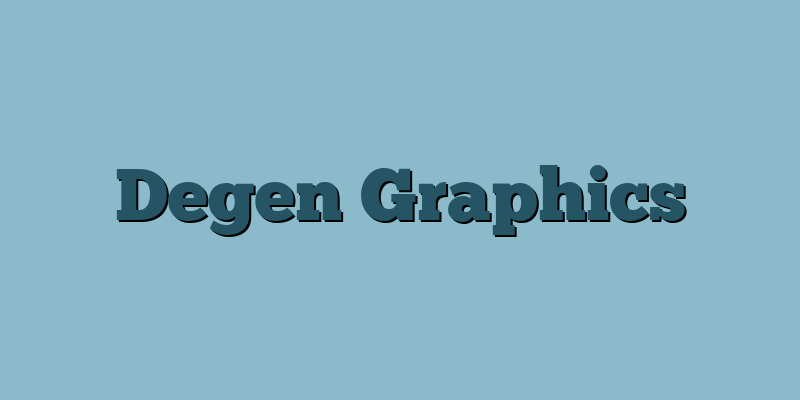 Degen Graphics